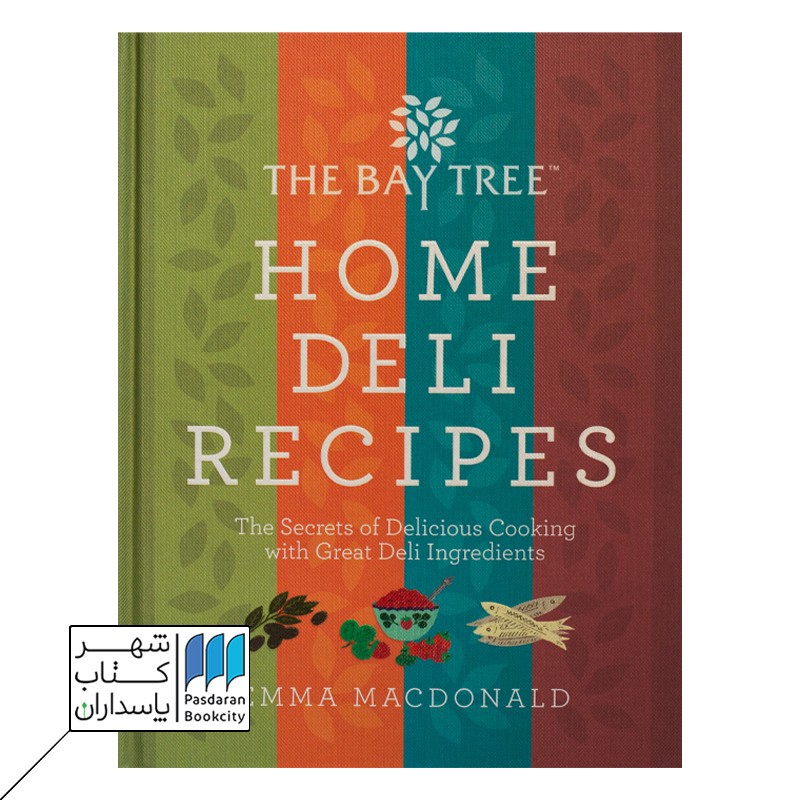 Bay Tree Home Deli Cookbook کتاب آشپزی