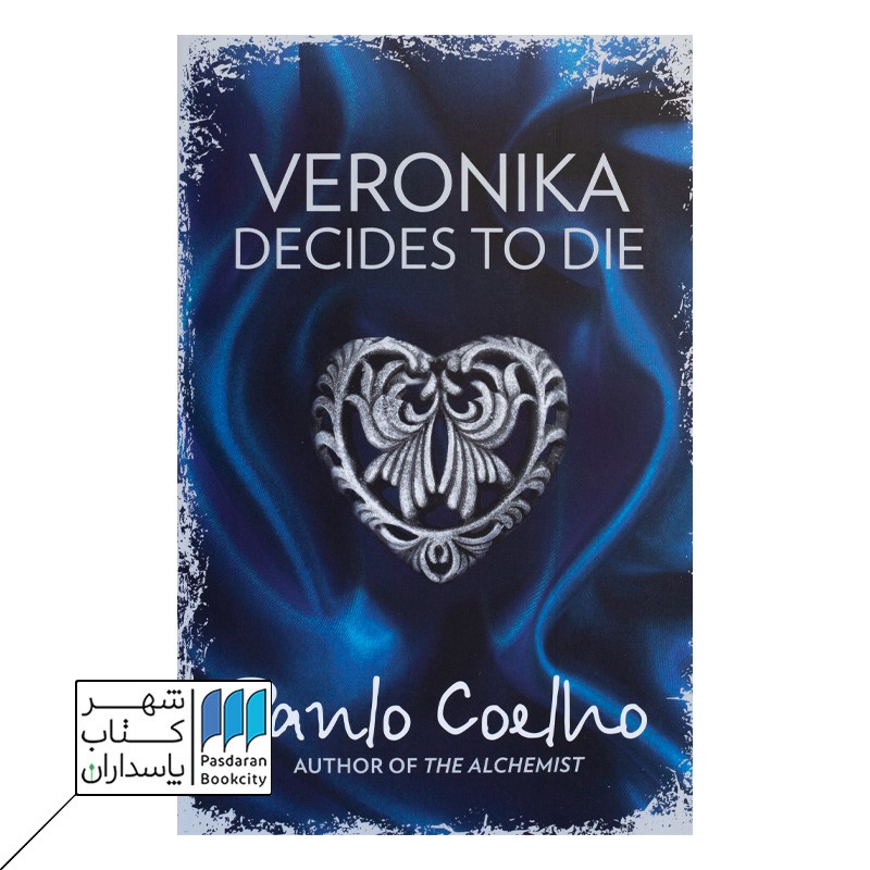 VERONIKA DECIDES TO DIE کتاب ورونیکا تصمیم میگیرد بمیرد