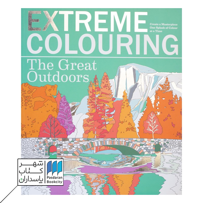 Extreme colouring the great outdoors کتاب رنگ آمیزی فضای باز